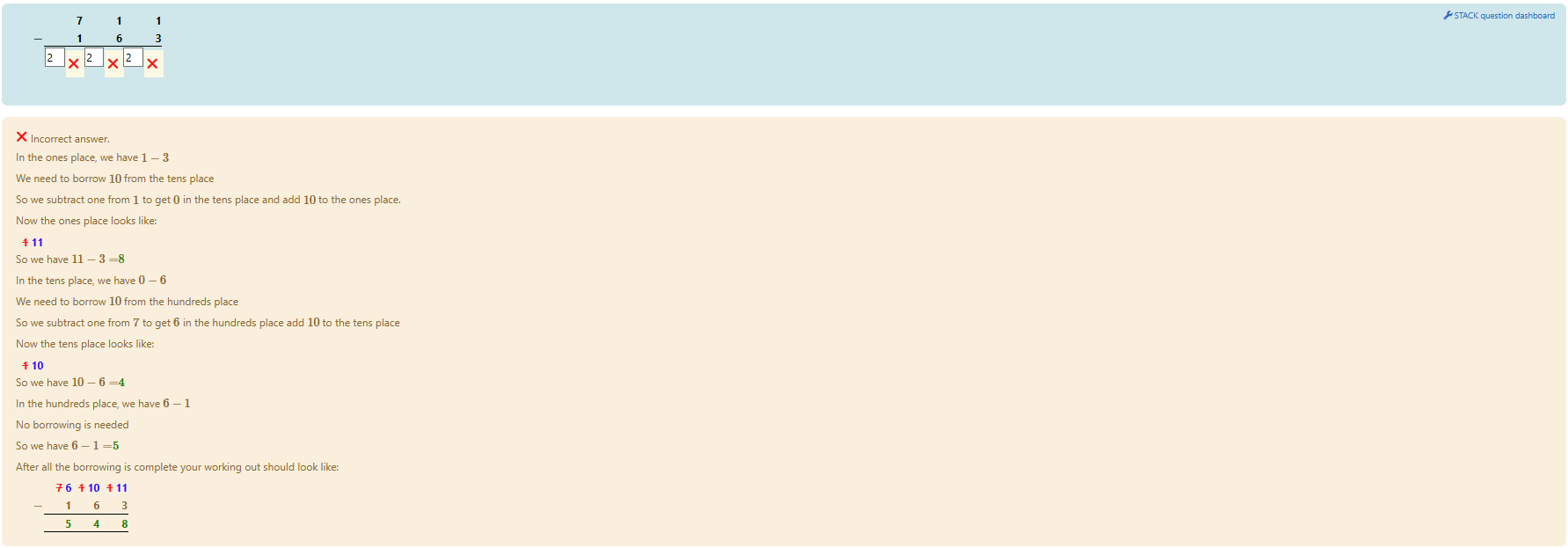 A screen shot of a STACK question showing feedback to vertical substraction.